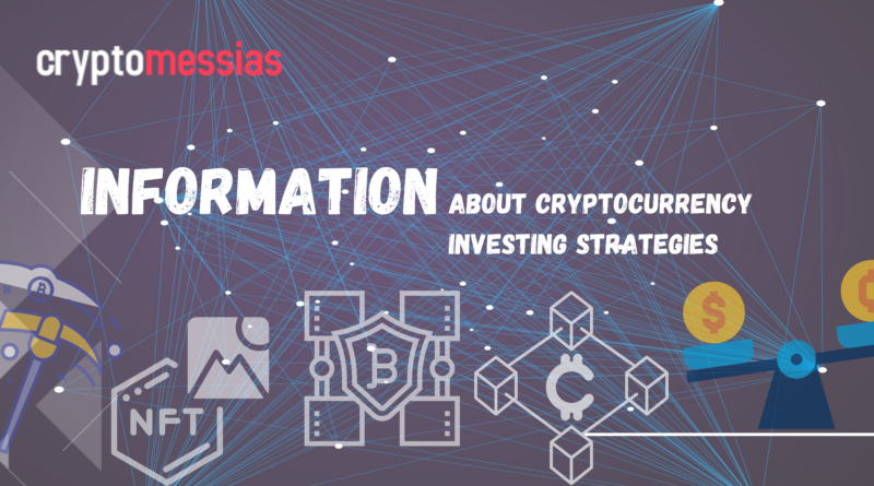 Information about cryptocurrency investing strategies