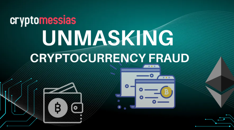 Unmasking Cryptocurrency Fraud